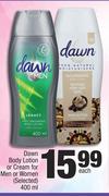 Dawn Body Lotion Or Cream For Men Or Women (Selected)-400ml Each