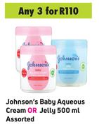 Johnson's Baby Aqueous Cream Or Jelly 500ml Assorted-For Any 3