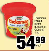 Thokoman Peanut Butter Smooth Or Crunchy-1Kg Each