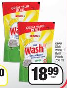 Spar Dish Wash IT Refill Pouch-750ml Each