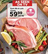SA Pork Rib & Loin Chops-Per Kg