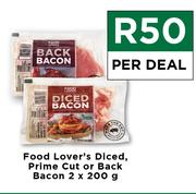 Food Lovers Diced, Prime Cut Or Back Bacon-2 x 200g Per Deal