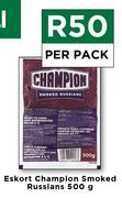 Eskort Champion Smoked Russians-500g Per Pack