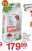 Spar Pro-Balance Dog Food (Selected Incl. Puppy)-8Kg Each