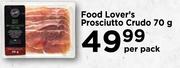 Food Lover's Prosciutto Crudo-70g Per Pack