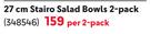 Arcoroc 27cm Stairo Salad Bowls 2 Pack
