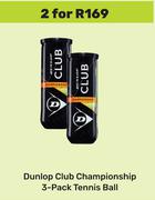 Dunlop Club Championship 3 Pack Tennis Ball-For 2