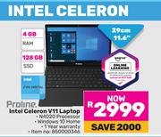Proline 11.6"( 29cm) Intel Celeron V11  Laptop