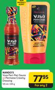Nando's Vusa Peri Peri Sauce Or Perinaise Creamy Dressing-For Any 2 x 125ml/265g