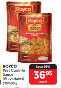 Royco Wet Cook In Sauce (All Variants)-375/400g Each