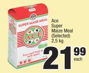 Ace Super Maize Meal (Selected)-2.5Kg