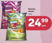 Monsta Chews-375g Each