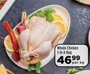 Whole Chicken (5 In A Bag)-Per kg