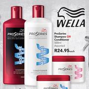 Wella Proseries Shampoo or Conditioner Assorted-500ml Each