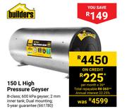 Builders 150L High Pressure Geyser
