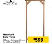 Swartland Hardwood Door Frame