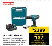 Makita 18V Drill Driver Kit
