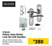 Dortello 3-Lever Cillena Satin Nickel Lock Set With Handles 657922