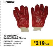 Hennox 10 Pack PVC Knitted Wrist Gloves 620411-Per Pair