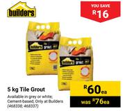 Builders Tile Grout 468338, 468337-5Kg Each