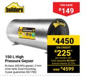 Builders 150L High Pressure Geyser