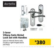 Dortello 3 Lever Villena Satin Nickel Lock Set With Handles