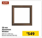 Kayo 28mm Aluminium Window