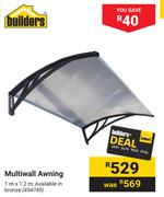 Builders Multiwall Awning 1m x 1.2m