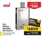 Totai 20L Battery Operated Gas Geyser
