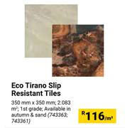 Eco Tirano Slip Resistant Tiles 743363, 743361-Per m²