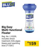 Blu 52 Big Easy Multi Functional Floater