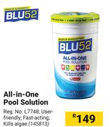 Blu 52 All In One Pool Solution