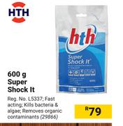 HTH 600g Super Shock It