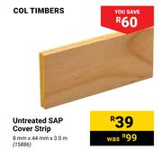 Col Timbers Untreated SAP Cover Strip 8mm x 44mm x 3.0m