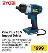 Ryobi One Plus 18V Impact Driver XID-150