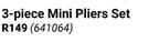 Grip 3-Piece Mini Pliers Set 641064