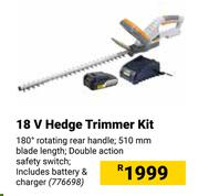 18V Hedge Trimmer Kit 776698 