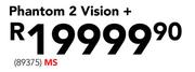 Phantom-2 Vision +