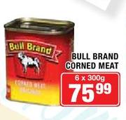 Bull Brand Corned Meat-6 x 300gm