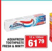 Aquafresh Toothpaste Fresh & Minty-12x100ml