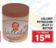 Lullaby Petroleum Jelly C\Butter-1x500ml