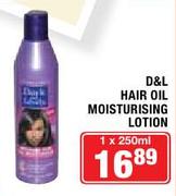 D&L Hair Oil Moisturising Lotion-1x250ml