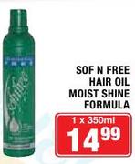 Sof N Free Hair Oil Moist Shine Formula-1x350ml