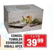 Consol Tumbler Edinburgh Hiball-6 Piece