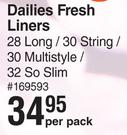 Libresse Dailies Fresh Liners 28 Long/30 String/30 Multistyle/32 So Silm-Per Pack