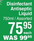 Dettol Disinfectant Antiseptic Liquid Assorted-750ml Each