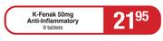 K-Fenak 50mg Anti Inflammatory 9 Tablets