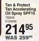 Plz Buin Tan & Protect Tan Accelerating Oil Spray SPF15-150ml