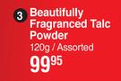 Nature's Edition Beautifully Fragranced Talc Powder Assorted-120g