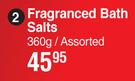 Nature's Edition Fragranced Bath Salts Assorted-360g 